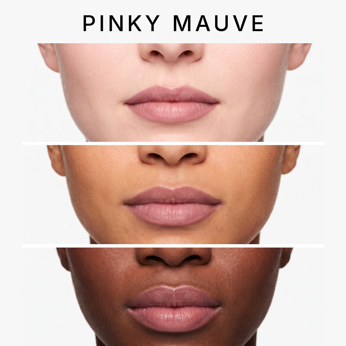 Pinky Mauve on fair, medium and deep skin