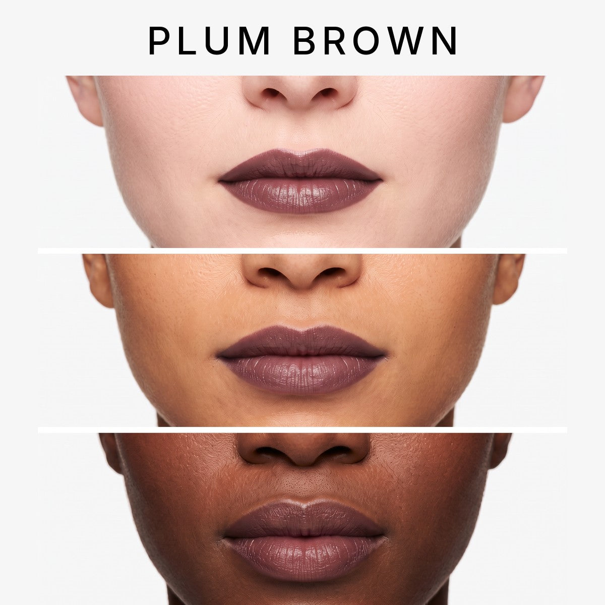 Plum Brown on fair, medium and deep skin